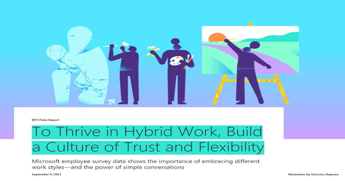 Read more about the article To Thrive in Hybrid Work, Build a Culture of Trust and Flexibility