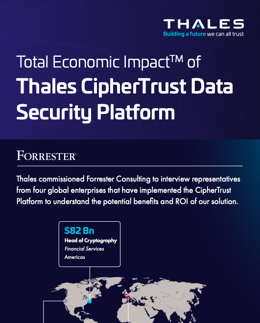 Read more about the article Economic Impact of CipherTrust Platform by Forrester Research