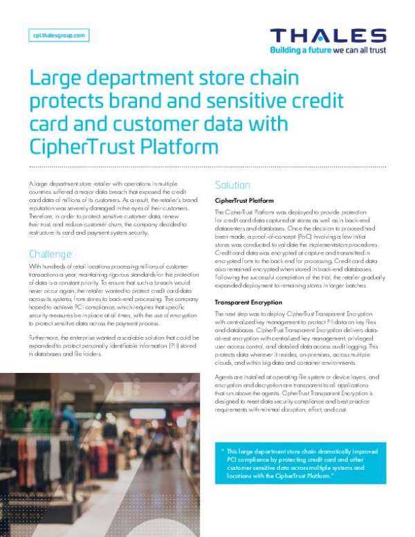 Read more about the article Large Department Store Chain Protects Brand and Sensitive Credit Card and Customer Data With CipherTrust Platform